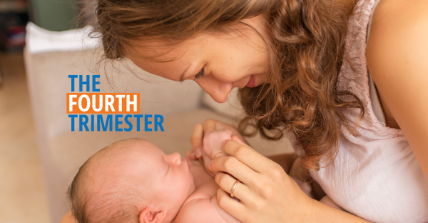 The Fourth Trimester': Making the transition to parenthood - First Things  First