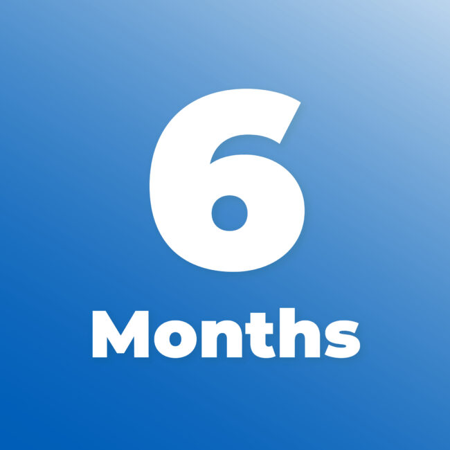 6 Months